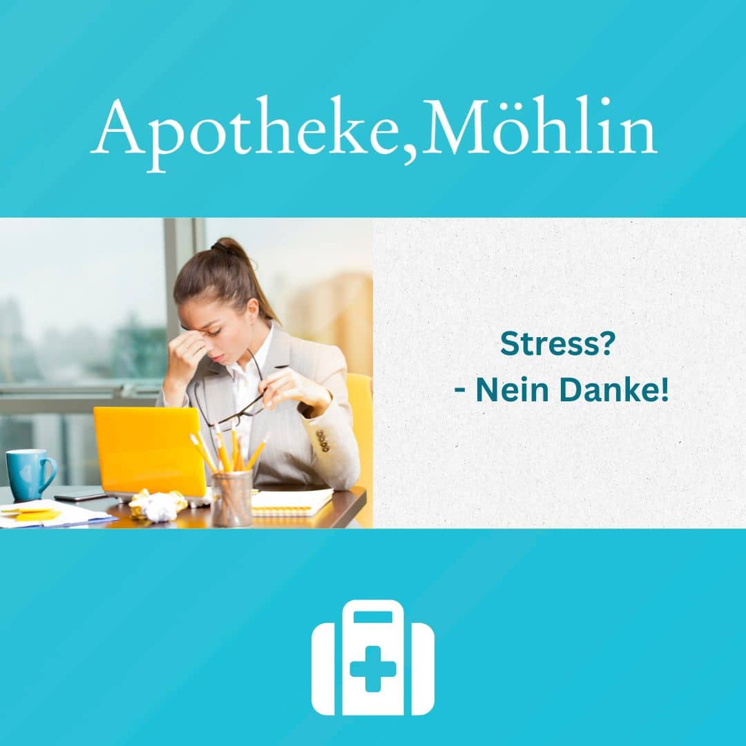Blog Archiv 8 Apotheke Möhlin - Stress